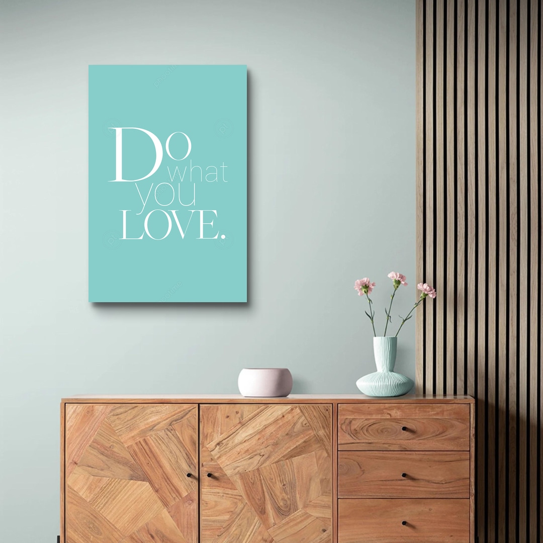 Do what you LOVE. | phootime 藝術微噴無框畫第一品牌